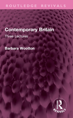 Contemporary Britain: Three Lectures.