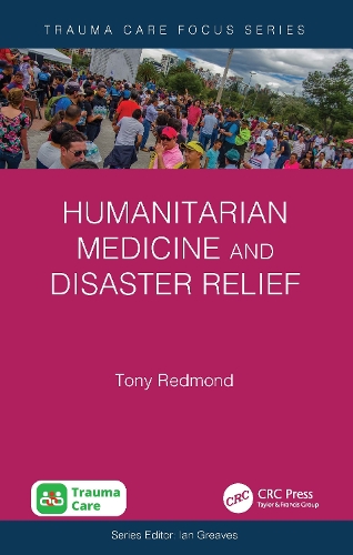 Humanitarian Medicine and Disaster Relief.