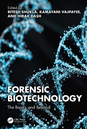 Forensic Biotechnology: The Basics and Beyond.
