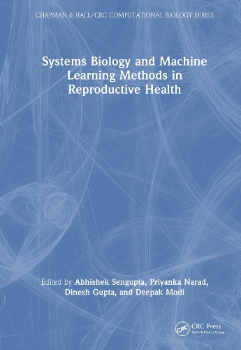Systems Biology and Machine Learning Methods in Reproductive Health.