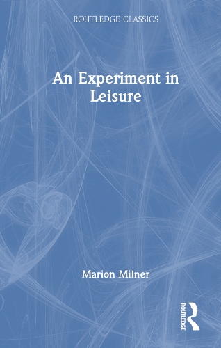 An Experiment in Leisure.