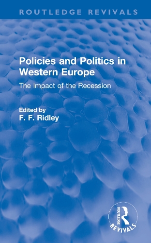 Policies and Politics in Western Europe: The Impact of the Recession.