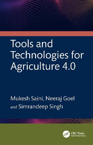 Tools and Technologies for Agriculture 4.0.