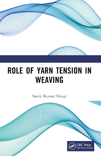 Role of Yarn Tension in Weaving.