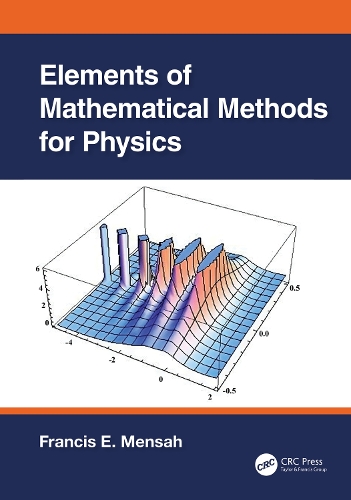 Elements of Mathematical Methods for Physics.