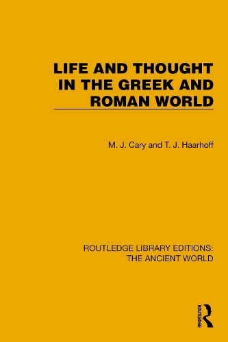 Life and Thought in the Greek and Roman World.