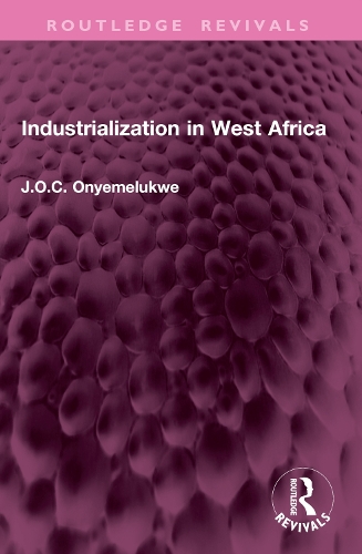 Industrialization in West Africa.