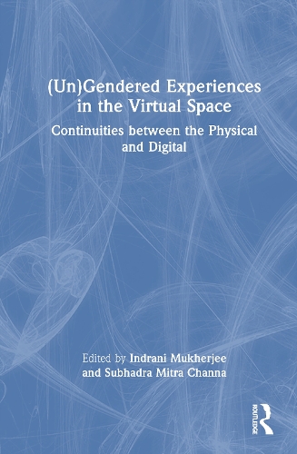 (Un) Gendered Experiences in the Virtual Space