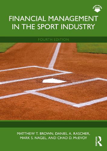 Financial Management in the Sport Industry. 4th edition