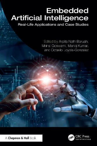Embedded Artificial Intelligence: Real-Life Applications and Case Studies.