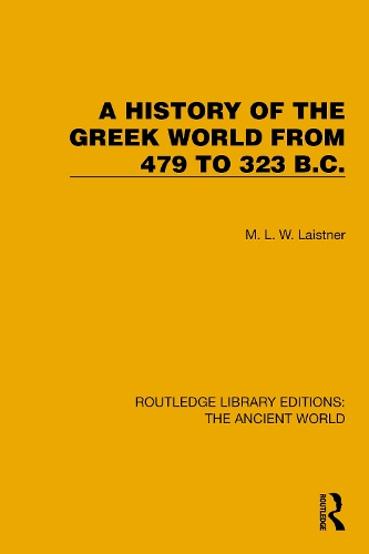A History of the Greek World from 479 to 323 B.C..