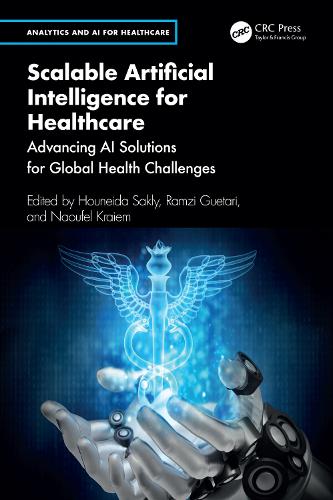 Scalable Artificial Intelligence for Healthcare: Advancing AI Solutions for Global Health Challenges.