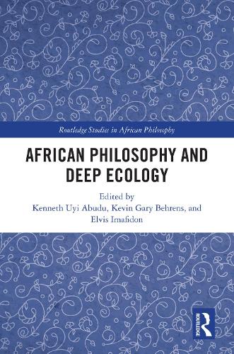 African Philosophy and Deep Ecology.