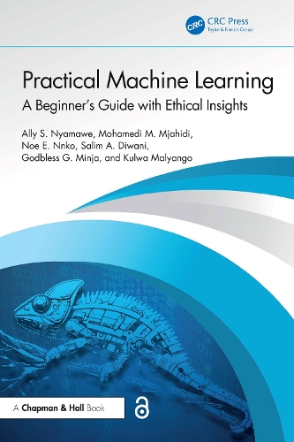 Practical Machine Learning: A Beginner's Guide with Ethical Insights.