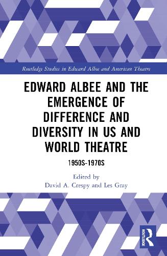 Edward Albee and the Emergence of Difference and Diversity in US and World Theatre: 1950s-1970s.