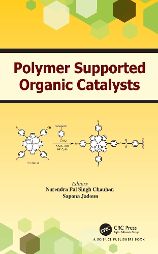 Polymer Supported Organic Catalysts.
