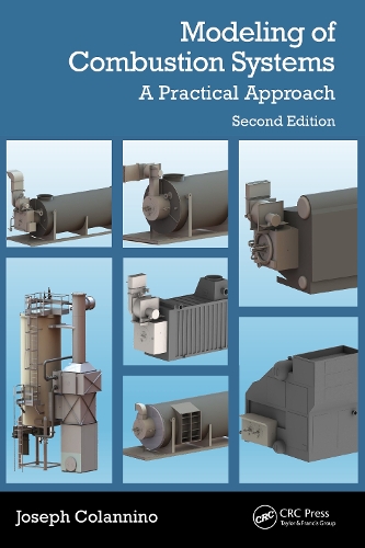 Modeling of Combustion Systems: A Practical Approach. 2nd edition