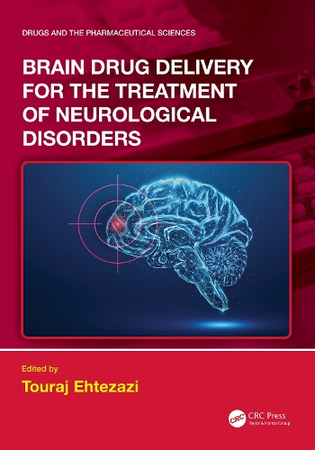 Brain Drug Delivery for the Treatment of Neurological Disorders.