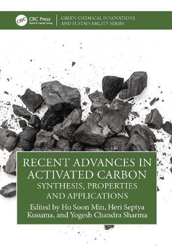 Recent Advances in Activated Carbon: Synthesis, Properties and Applications.