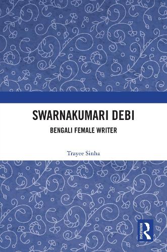 Swarnakumari Debi: Bengali Female Writer.