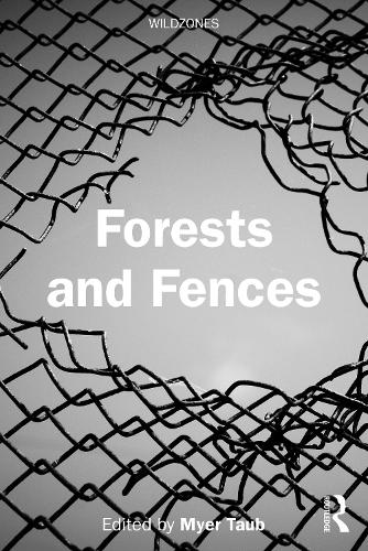 Forests and Fences.