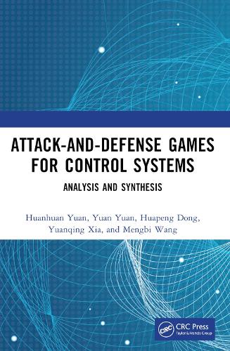 Attack-and-Defense Games for Control Systems: Analysis and Synthesis.