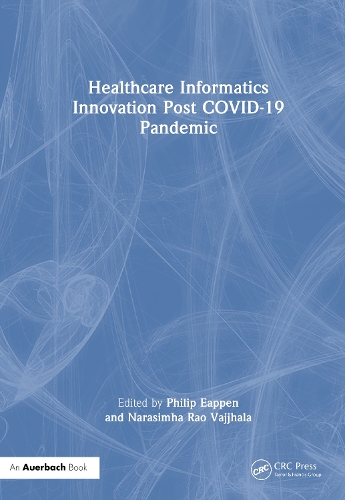 Healthcare Informatics Innovation Post COVID-19 Pandemic.