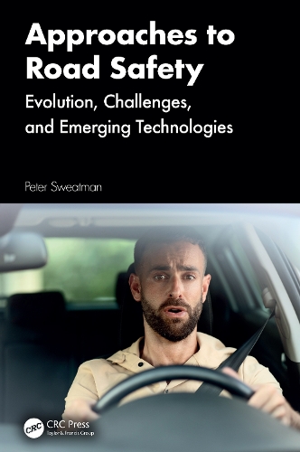 Approaches to Road Safety: Evolution, Challenges, and Emerging Technologies.
