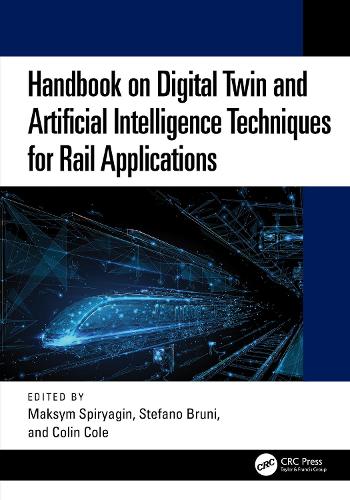 Handbook on Digital Twin and Artificial Intelligence Techniques for Rail Applications.