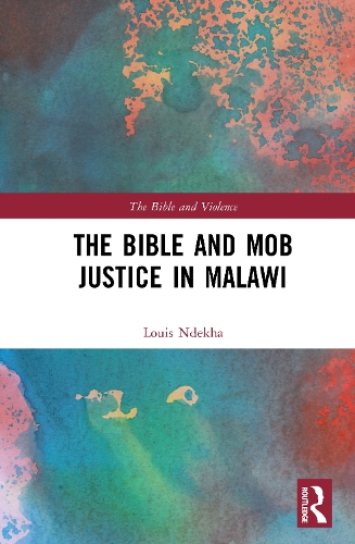 The Bible and Mob Justice in Malawi.