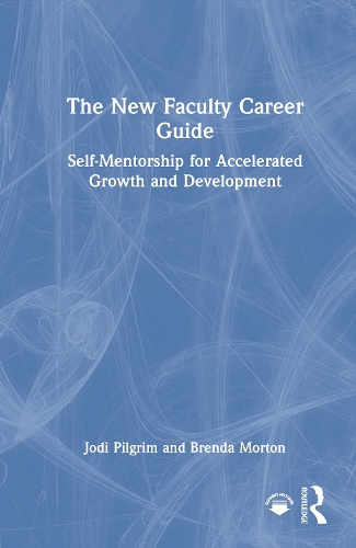The New Faculty Career Guide