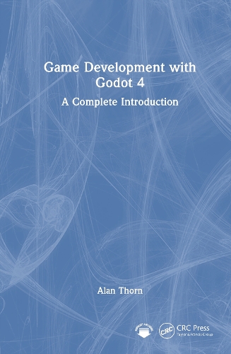 Game Development with Godot 4: A Complete Introduction.