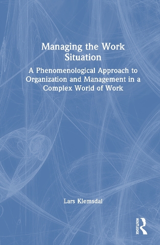 Managing the Work Situation