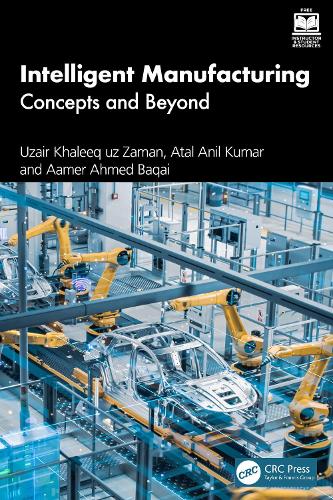 Intelligent Manufacturing: Concepts and Beyond.