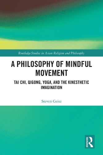 A Philosophy of Mindful Movement