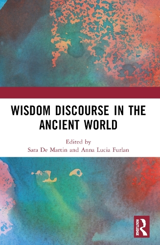 Wisdom Discourse in the Ancient World.