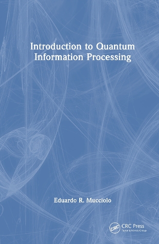 Introduction to Quantum Information Processing.