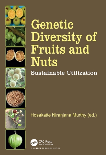 Genetic Diversity of Fruits and Nuts: Sustainable Utilization.