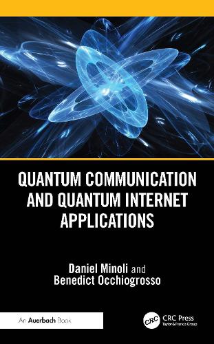 Quantum Communication and Quantum Internet Applications.