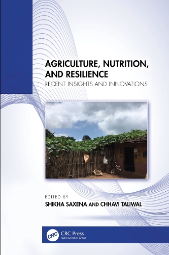 Agriculture, Nutrition, and Resilience: Recent Insights and Innovations.