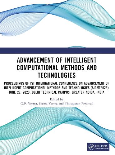Advancement of Intelligent Computational Methods and Technologies.