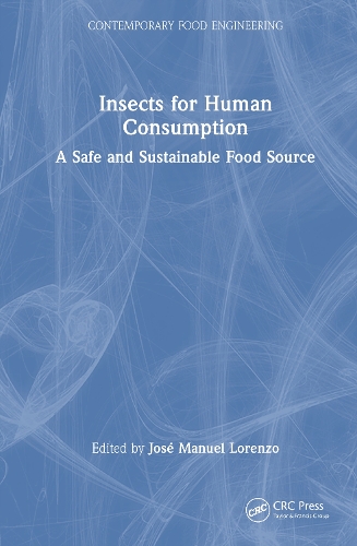 Insects for Human Consumption: A Safe and Sustainable Food Source.