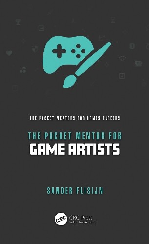 The Pocket Mentor for Game Artists.
