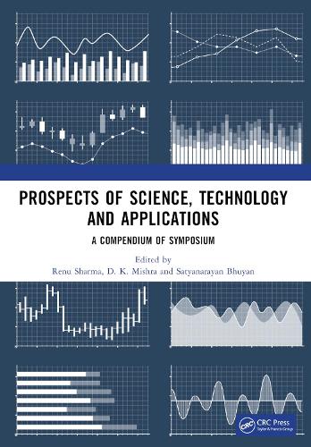 Prospects of Science, Technology and Applications.
