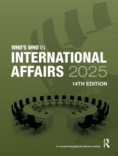 Who's Who in International Affairs 2025. 14th edition
