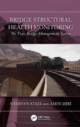 Bridge Structural Health Monitoring: The Truss Bridge Management System.
