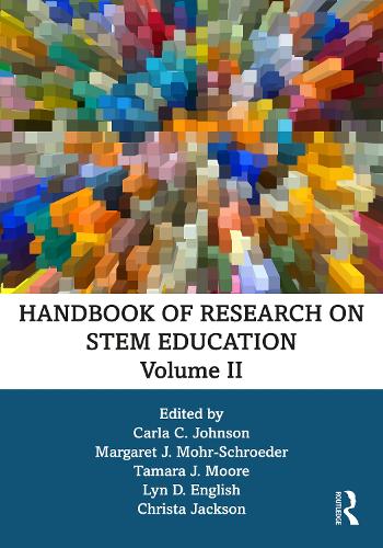 Handbook of Research on STEM Education. Volume II.