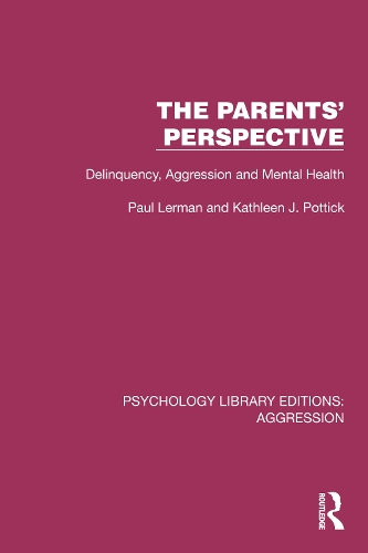 The Parents' Perspective: Delinquency, Aggression and Mental Health.