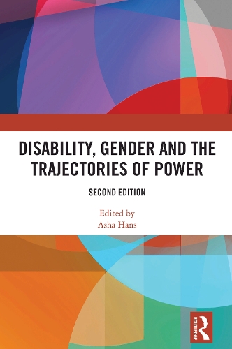 Disability, Gender and the Trajectories of Power.