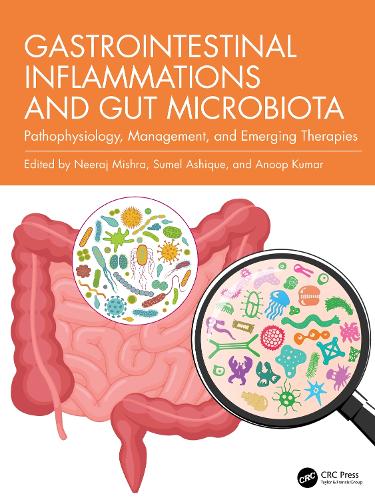 Gastrointestinal Inflammations and Gut Microbiota: Pathophysiology, Management, and Emerging Therapies.